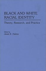 Black and White Racial Identity