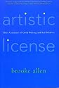 Artistic License: Three Centuries of Good Writing and Bad Behavior