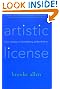 Artistic License: Three Centuries of Good Writing and Bad Behavior