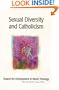 Sexual Diversity and Catholicism: Toward the Development of Moral Theology