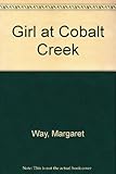 The girl at Cobalt Creek
