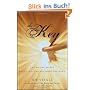 The Key: The Missing Secret for Attracting Anything You Want