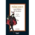 M�rchen von H�llen und Teufeln: Zum Erz�hlen und Vorlesen