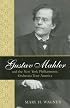Gustav Mahler and the New York Philharmonic Orchestra Tour America