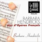 Click here to buy B Hendricks-Airs d'Operas Francais by  Barbara Hendricks .