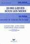 20 000 lieues sous les mers de Jules Verne : Secrets et tr�sors. Compl�ments p�dagogiques