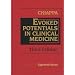 Evoked Potentials in Clinical Medicine