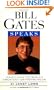 Bill Gates Speaks: Insight from the World's Greatest Entrepreneur
