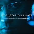 DEGUSTATION A JAZZ authentique/bleue