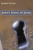 Johns Story of Jesus