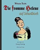 Die fromme Helene auf Schw�bisch