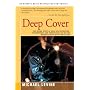 Deep Cover: The Inside Story of How DEA Infighting, Incompetence, and Subterfuge Lost Us the Biggest Battle of the Drug War