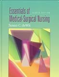 Essentials of Medical-Surgical Nursing, 4e