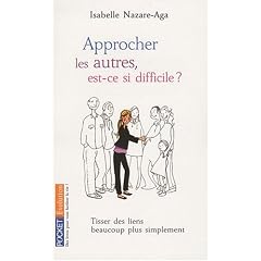 Approcher les autres, est-ce si difficile ?