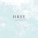 HERE IS WHY - Hrsy
