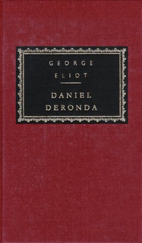 Daniel Deronda (Everyman s Library)