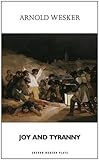 Joy and tyranny : arias and variations on the theme of violence