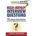 High - Impact Interview Questions: 701 Behaviour-Based Questions to Find the Right Person for Every Job