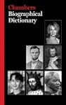 Chambers Biographical Dictionary