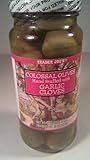 Trader Joe's Colossal Olives hand stuffed with Garlic Cloves