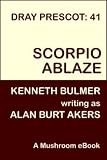 Scorpio Ablaze [Dray Prescot #41]