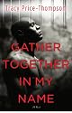 Gather Together in My Name