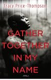 Gather Together in My Name