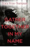 Gather Together in My Name