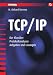 TCP/IP: Der Klassiker. Protokollanalyse. Aufgaben und L�sungen