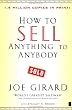 How to Sell Anything to Anybody