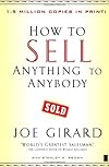How to Sell Anything to Anybody