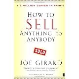 How to Sell Anything to Anybody