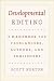 Developmental Editing: A Handbook for Freelancers, Authors, and Publishers (Chicago Guides to Writing, Editing, and Publishing)