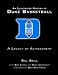 An Illustrated History of Duke Basketball: A Legacy of Achievement