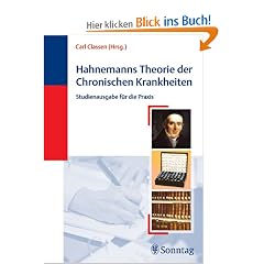 Hahnemanns Theorie der Chronischen Krankheiten. Studienausgabe