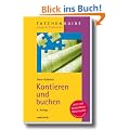 Kontieren und buchen: Richtig, sicher und vollst�ndig nach DATEV, IKR, BGA