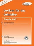 Produkt-Bild: Lexikon f&uuml;r das Lohnb&uuml;ro: Arbeitslohn, Lohnsteuer und Sozialversicherung von A-Z Mit CD-ROM zu allen Tabellenwerten