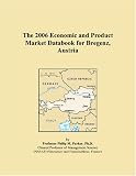 The 2006 Economic and Product Market Databook for Bregenz, Austria