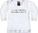 Rebel Ink Baby Infants' It Ain't Gonna Change Itself Long Sleeve Tee T-Shirt