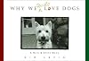 Why We Really Love Dogs