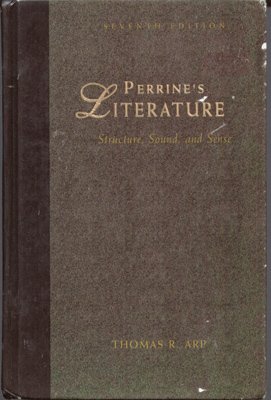 Perrine's Literature: Structure, Sound, and Sense