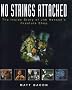 No strings attached : the inside story of Jim Hensons creature shop / Matt Bacon