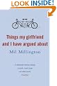 Things My Girlfriend and I Have Argued About