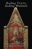 Reading Texts, Seeking Wisdom: Scripture and Theology