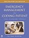 Books : The Emergency Management of the Coding Patient: Cases, Algorithms, Evidence: Revised Reprint (Spiral Manual Series)