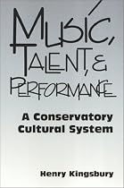 Music Talent & Performance: Conservatory Cultural System