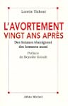 L'avortement vingt ans apr�s : Des fe...