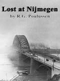 Lost at Nijmegen: A rethink on operation 