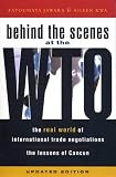 Behind the Scenes at the WTO: The Real World of International Trade Negotiations/Lessons of Cancun