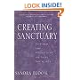Creating Sanctuary: Towards the Evolution of Sane Communities